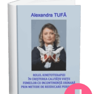 ROLUL KINETOTERAPIEI ÎN CREȘTEREA CALITĂȚII VIEȚII FEMEILOR E-BOOK
