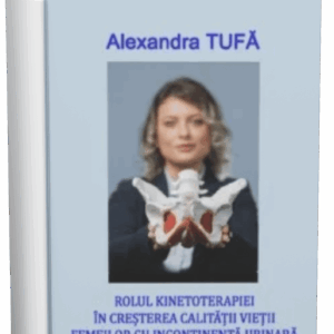ROLUL KINETOTERAPIEI ÎN CREȘTEREA CALITĂȚII VIEȚII FEMEILOR CARTE FIZICA